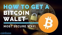 HOW TO GET A BITCOIN WALLET - Safe and Secure Way